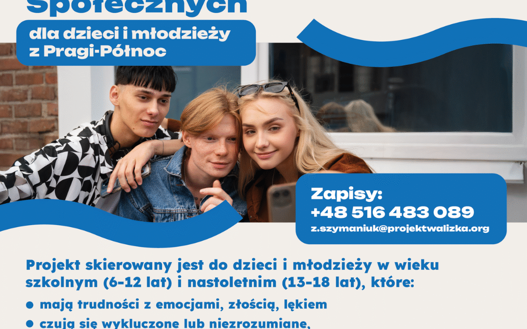 Trening Umiejętności Społecznych (TUS) dla dzieci i młodzieży z Pragi-Północ
